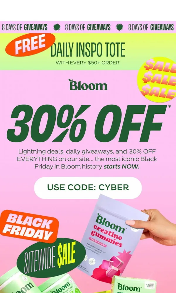 Bloom Nutrition email: 🖤 BLACK FRIDAY IS LIVE 🖤