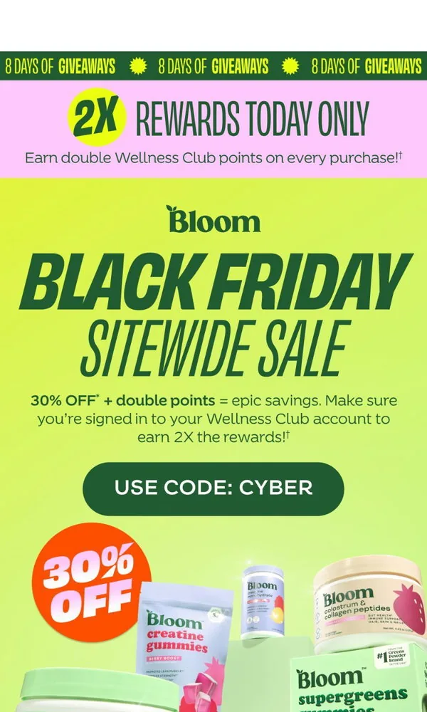 Bloom Nutrition email: TODAY ONLY: 30% OFF + 2X points! 🤑