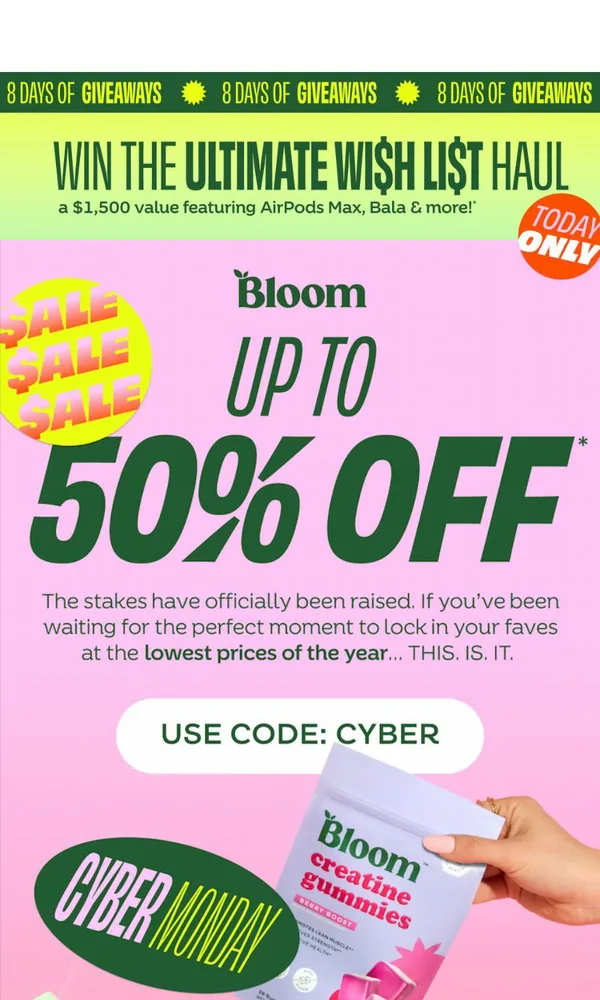 Bloom Nutrition email: CYBER MONDAY MIC DROP 🎤 🫳