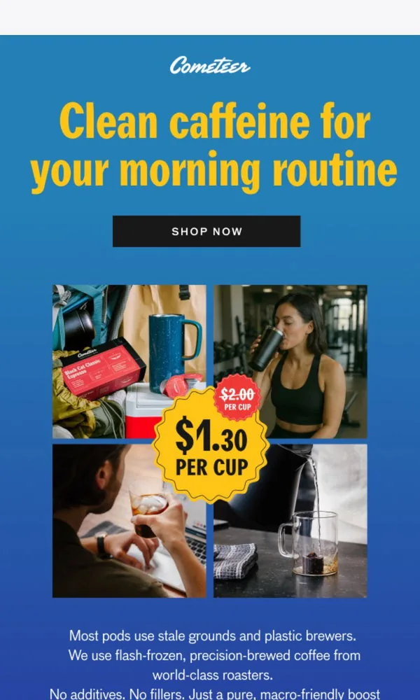 Cometeer email: Power through your morning with Cometeer