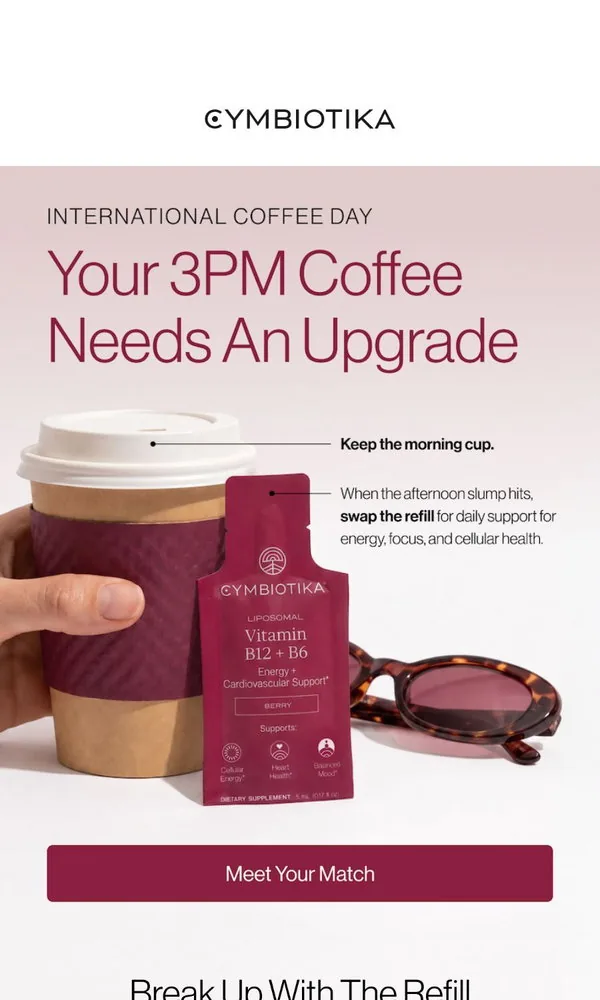 Cymbiotika email: Keep The Coffee. Ditch The Third Cup.