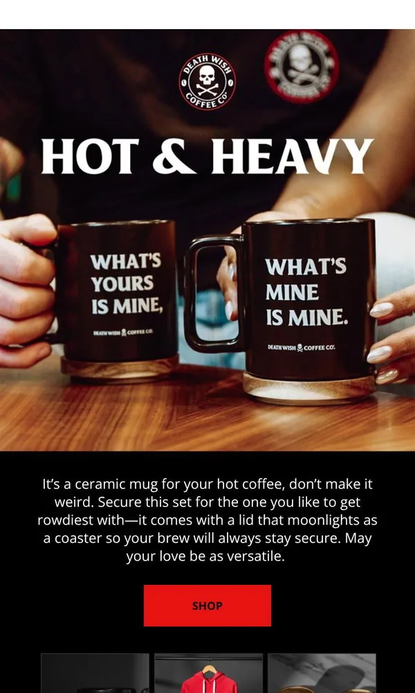 Death Wish Coffee email: Who Do You Love Most?