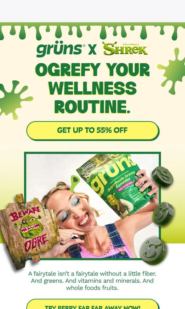 Grüns email: We're So Ogre Green Powders.