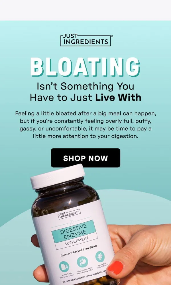Just Ingredients email: Feeling puffy after you eat?