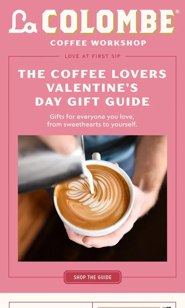 La Colombe email: The Valentine’s Day Coffee Guide💌