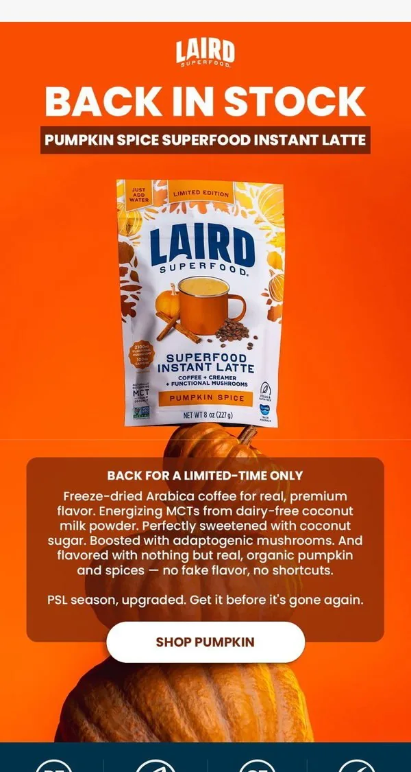 Laird Superfood email: We restocked your favorite fall latte