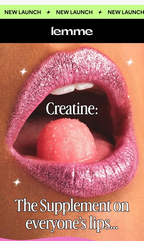 Lemme email: Creatine: What to Know Before You Start  ✨