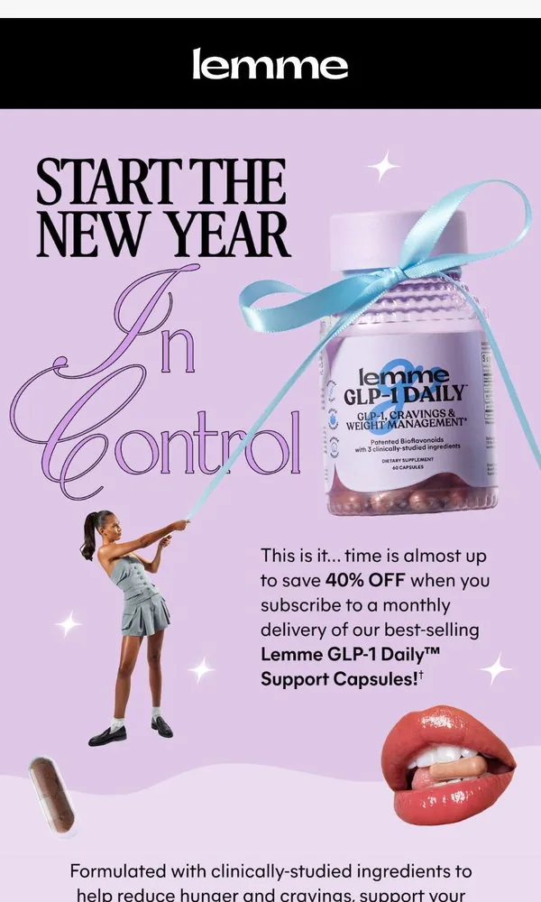Lemme email: Last Call: 40% off this best-seller ends soon...