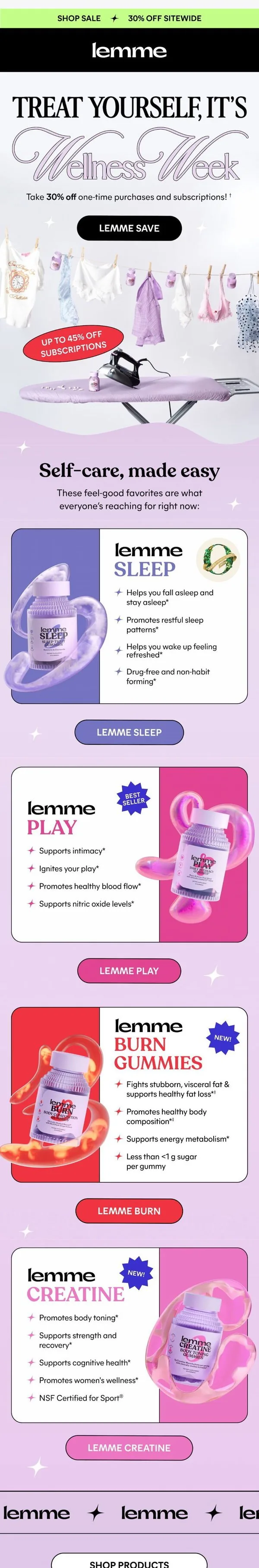 Lemme email: 30% off sitewide is happening now!