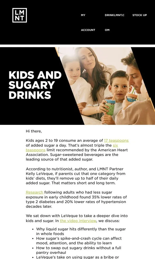 LMNT email: Nutritionist Kelly LeVeque on kids and sugary drinks