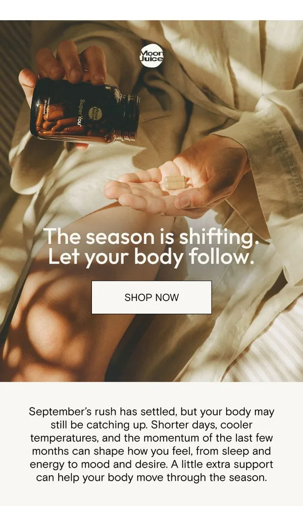 Moon Juice email: Your body feels the seasonal shift