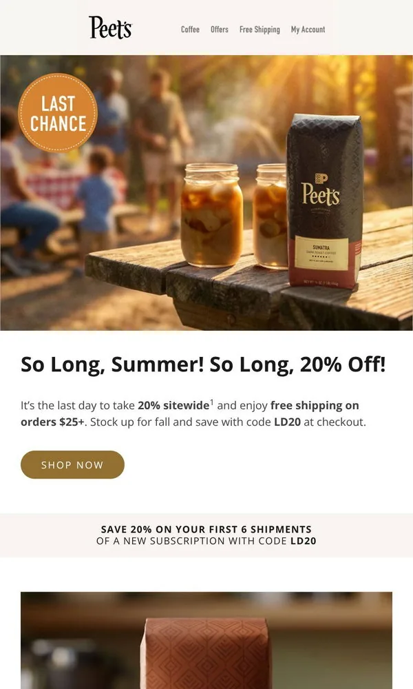 Peet's Coffee email: Last chance for 20% off + free shipping. Terms apply.
