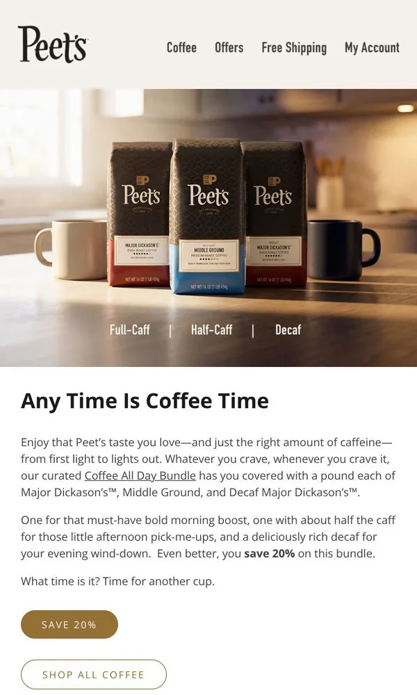 Peet's Coffee email: Sip all day, save 20% 🕖 Terms apply.