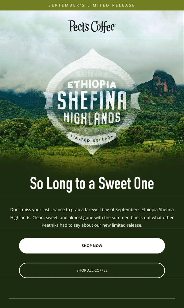 Peet's Coffee email: Almost gone: Ethiopia Shefina Highlands