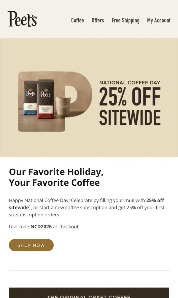 Peet's Coffee email: 25% off for Nat’l Coffee Day (see terms)